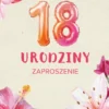 zaproszenia na 18 kwiaty, summer bloom
